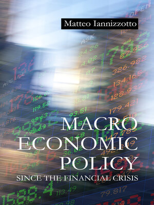 cover image of Macroeconomic Policy Since the Financial Crisis